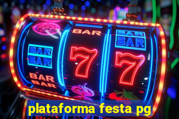 plataforma festa pg